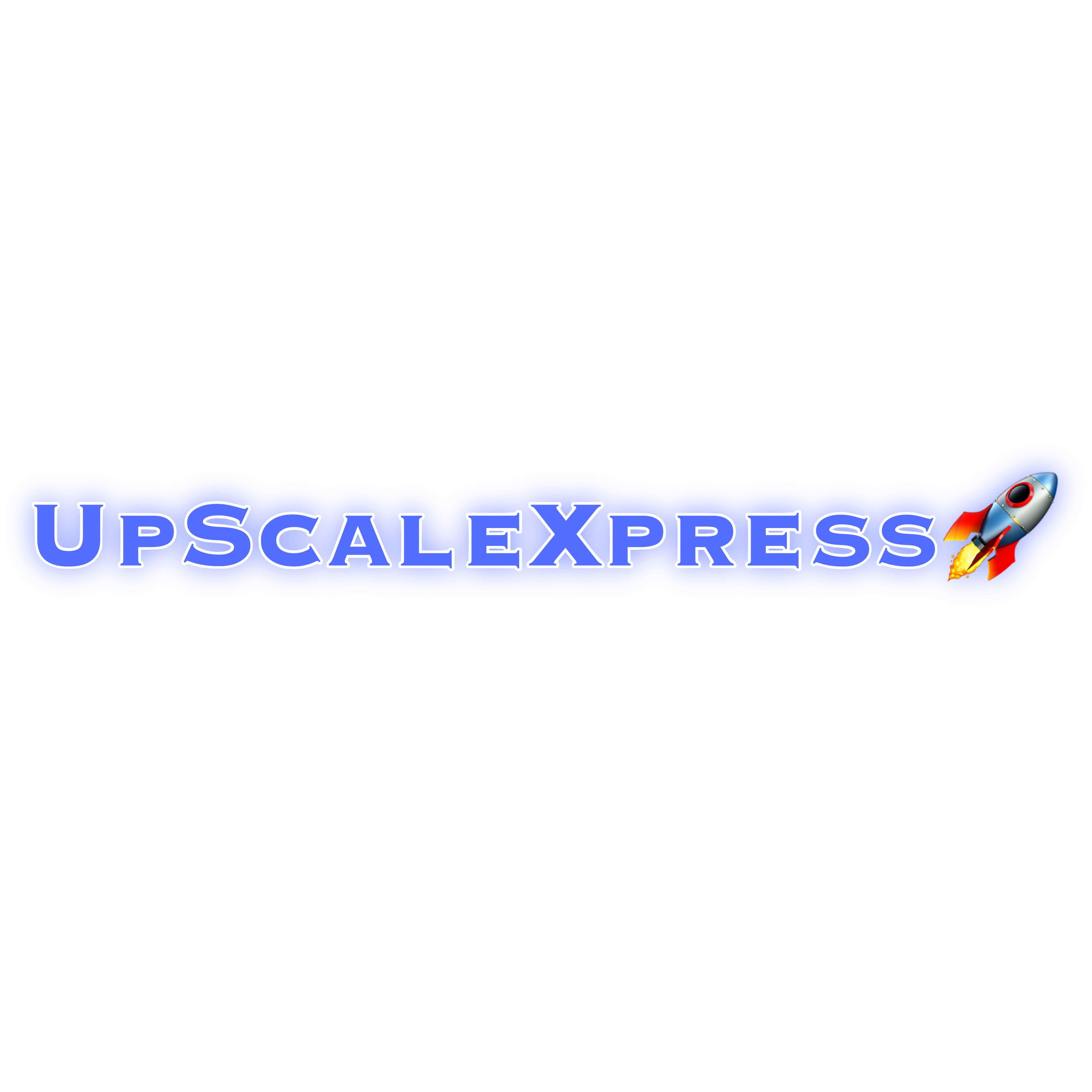 UpScaleXpress🚀